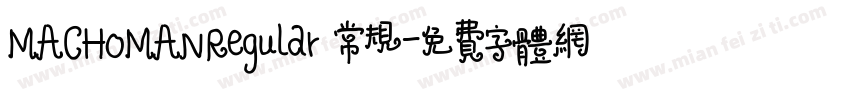 MACHOMANRegular 常规字体转换
